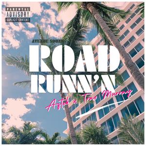 Road Runn'n (feat. Trav Murray) [Explicit]