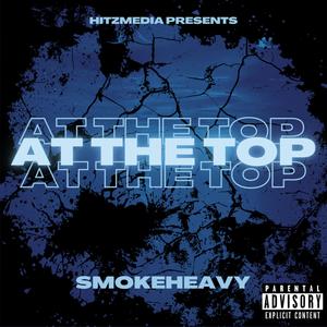 At The Top (Explicit)