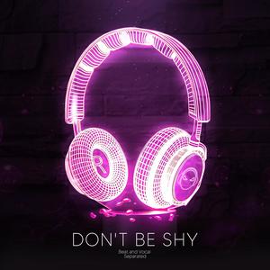 Don't Be Shy (9D Audio)