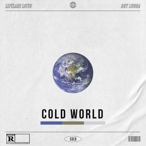 COLD WORLD (feat. Leftlane Lotto) [Explicit]