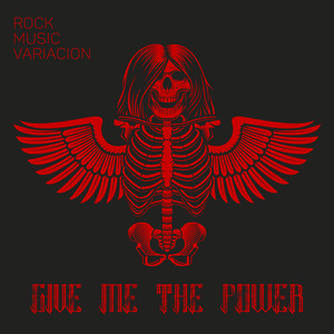 Rock Music Variacion – Give Me the Power