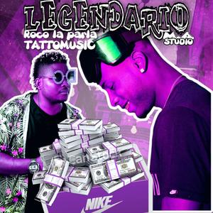 LEGENDARIO(feat. TATTOMUSIC)