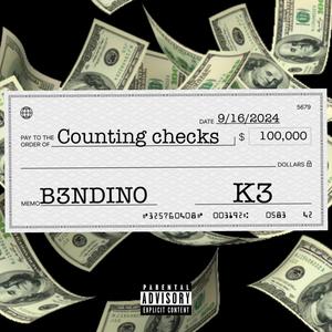 Countin Checks (feat. K3) [Explicit]