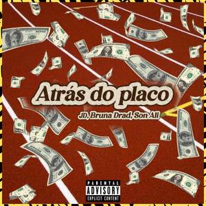 Atrás do Placo (Explicit)
