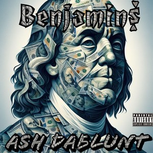 Benjamins (Explicit)