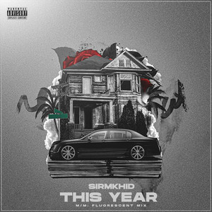 This Year (Explicit)