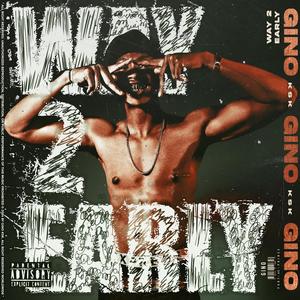 Way 2 Early (Explicit)