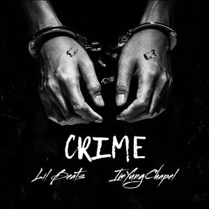 Crime (feat. ImYungChapel)