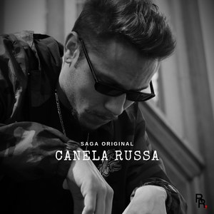 Canela Russa (Explicit)
