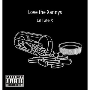 Love the Xannys (Explicit)