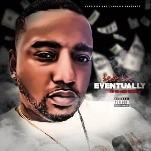 Eventually (feat. YB & Versus) [Explicit]