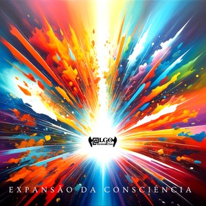 Expansão da Consciência (Explicit)