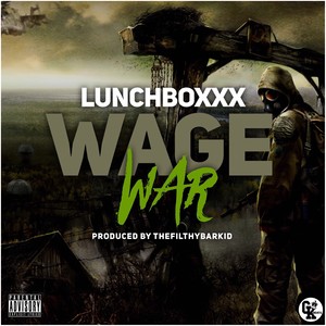 Wage War (Explicit)