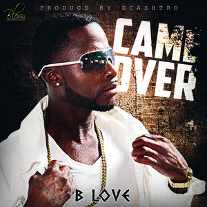 Came Over (Explicit)