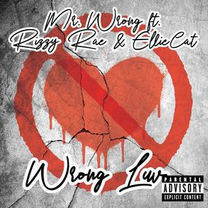 Wrong Luv (feat. Rizzy Rae & Ellie Cat) (Explicit)
