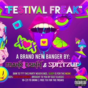 Festival Freak (Explicit)