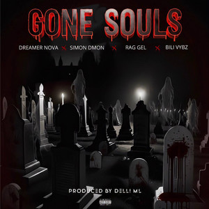 Gone Soul's (Explicit)
