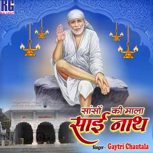 Sanso Ki Mala Sai Nath