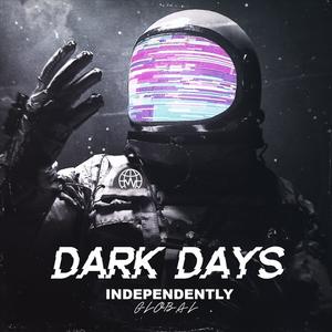 Dark Days (feat. KAM, ItzSpectrum & TrXmXtic) [Explicit]