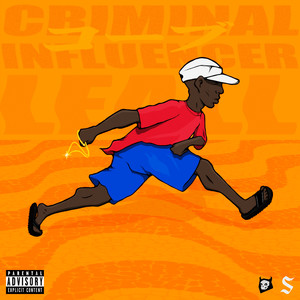 Criminal Influencer (Explicit)