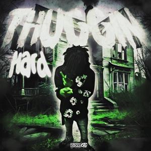 Thúggin hard (Explicit)