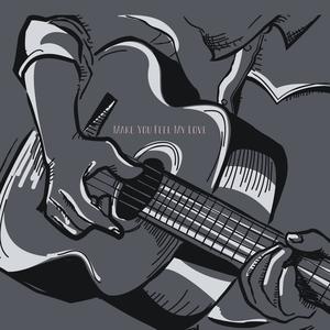 Make You Feel My Love