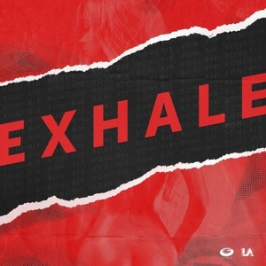 Exhale (Original Mix)