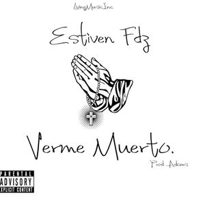 Estiven Fdz(Verme Muerto)