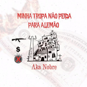 Minha tropa não peida para alemão (Explicit)