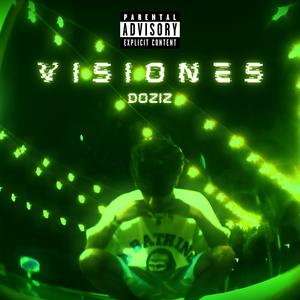 VISIONES (Explicit)