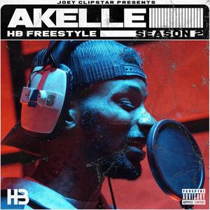 Akelle Charles HB Freestyle (Season 2) [Explicit]