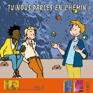 Tu nous parles en chemin - Jeunesse, Vol. 2