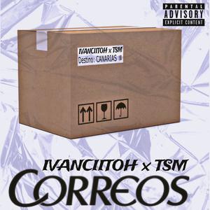 CORREOS (feat. TSM) [Explicit]