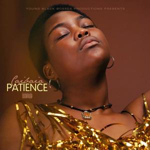 Patience (Explicit)