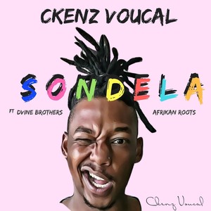 Sondela(feat. Dvine Brothers & Afrikan Roots)