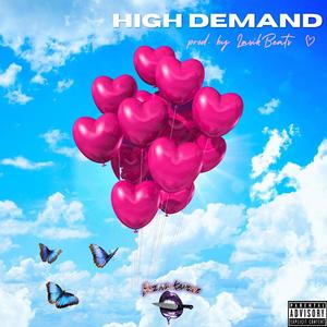 High Demand (feat. Loud Princess & Finesse Gawddess) (Explicit)