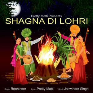 Shagna Di Lohri (feat. Roohinder)