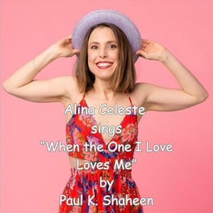 When the One I Love Loves Me