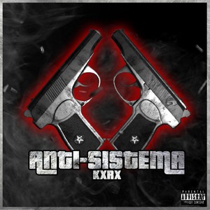 Anti-sistema (Explicit)