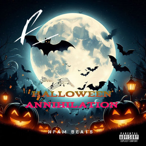 Halloween Annihilation (Explicit)