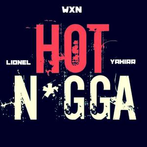 Hot Nigga (Explicit)