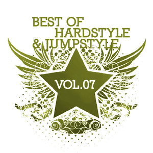 Best of Hardstyle & Jumpstyle, Vol. 07 (Explicit)