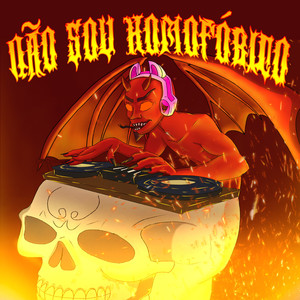 Não Sou  Homofóbico ! (Explicit)