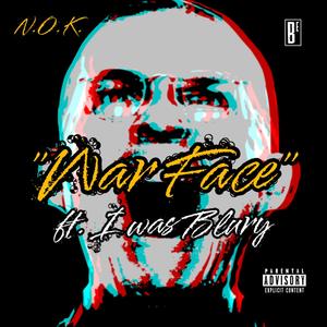 War Face (feat. I Was Blury) [Explicit]