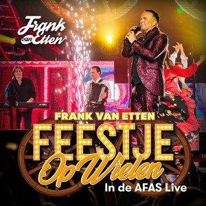 Feestje Op Wielen (In de AFAS Live)