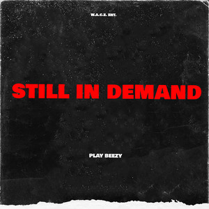 Still in Demand (Explicit)