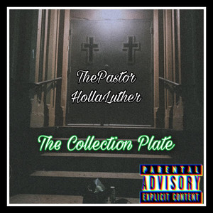 The Collection Plate (Explicit)