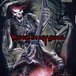 Rock in my soul (Explicit)