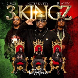 3 Kingz (feat. 2 Face & JR Wiley)