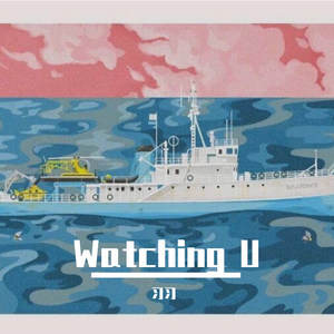 Watching U